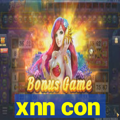 xnn con